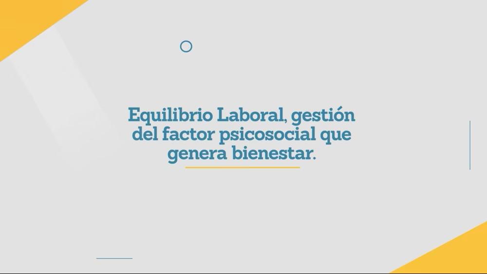 Video Equilibrio Laboral